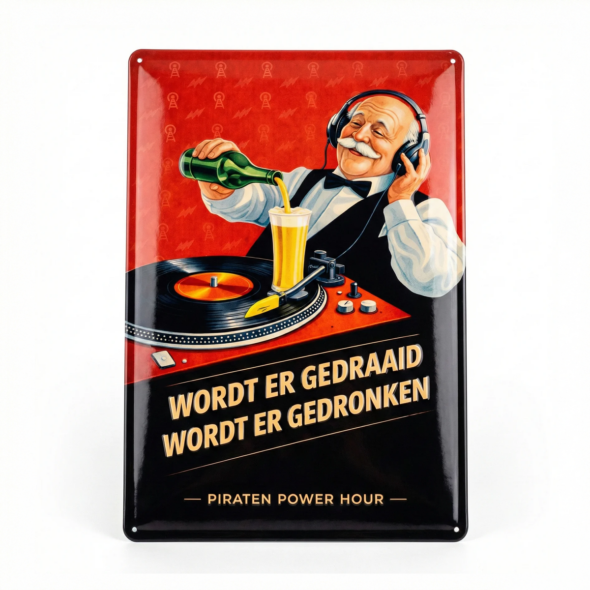 PIRATEN POWER HOUR WANDBORD “WORDT ER GEDRAAID”